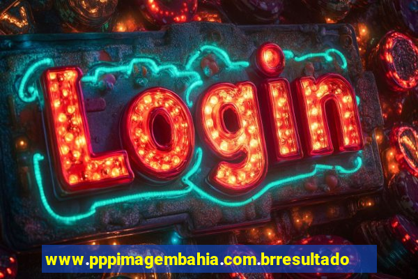 www.pppimagembahia.com.brresultado de exame